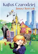 Książka : Kajtuś Cza... - Janusz Korczak