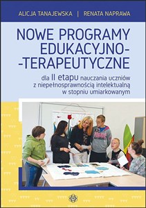 Bild von Nowe programy edukacyjno-terapeutyczne dla II etapu nauczania uczniów z niepełnosprawnością intelektualną w stopniu umiarkowanym