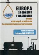 Europa Śro... - Łukasz Wojcieszak -  Książka z wysyłką do Niemiec 
