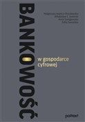 Polnische buch : Bankowość ... - Małgorzata Iwanicz-Drozdowska, Władysław L. Jaworski, Anna Szelągowska, Zofia Zawadzka