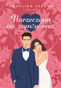 Polska książka : Narzeczona... - Angelika Łabuda