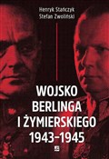 Wojsko Ber... - Henryk Stańczyk, Stefan Zwoliński -  fremdsprachige bücher polnisch 