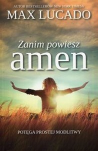 Bild von Zanim powiesz amen Potęga prostej modlitwy