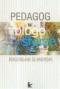 Książka : Pedagog w ... - Bogusław Śliwerski