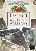 Dzieci woj... - Małgorzata Czerwińska-Buczek -  polnische Bücher