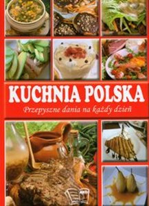 Bild von Kuchnia polska Przepyszne dania na każdy dzień