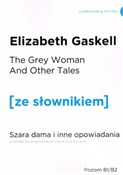 Książka : Szara Dama... - Elizabeth Gaskell