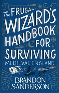 Obrazek The Frugal Wizard’s Handbook for Surviving Medieval England