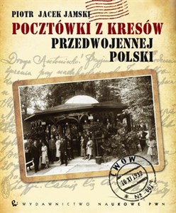 Obrazek Pocztówki z Kresów przedwojennej Polski