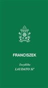 Laudato Si... - Papież Franciszek - buch auf polnisch 