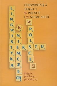 Obrazek Lingwistyka tekstu w Polsce i w Niemczech Pojęcia, problemy, perspektywy
