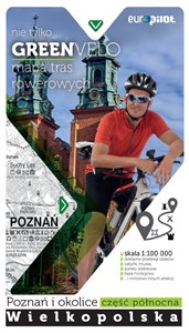 Obrazek Poznań i okolice część północna mapa tras rowerowych nie tylko GREEN VELO - Wielkopolska  pólnocna