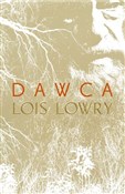 Polska książka : Dawca - Lois Lowry