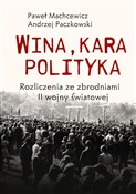 Polnische buch : Wina kara ... - Paweł Machcewicz, Andrzej Paczkowski