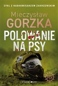 Polowanie ... - Mieczysław Gorzka -  polnische Bücher