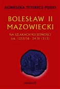 Bolesław I... - Agnieszka Teterycz-Puzio -  Książka z wysyłką do Niemiec 