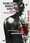 Polska książka : Pisarz któ... - John Leake