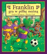 Franklin g... - Paulette Bourgeois, Brenda Clark -  Książka z wysyłką do Niemiec 