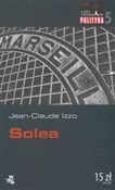 Książka : Solea - Jean-Claude Izzo