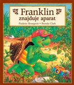 Książka : Franklin z... - Paulette Bourgeois, Brenda Clark