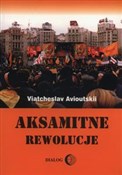 Aksamitne ... - Viatcheslav Avioutskii -  fremdsprachige bücher polnisch 