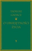 O Umiejętn... - Tadeusz Gadacz - buch auf polnisch 
