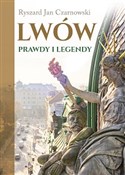 Książka : Lwów Prawd... - Ryszard Jan Czarnowski
