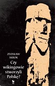 Czy wiking... - Zdzisław Skrok -  polnische Bücher