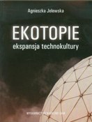 Ekotopie e... - Agnieszka Jelewska -  polnische Bücher