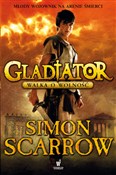 Zobacz : Gladiator ... - Simon Scarrow