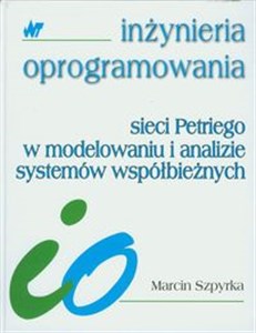 Bild von Sieci Petriego w modelowaniu i analizie systemów współbieżnych Inżynieria oprogramowania