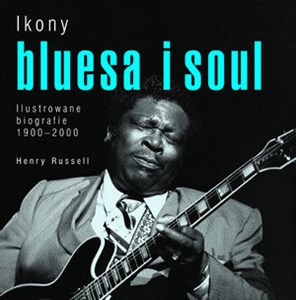 Bild von Ikony bluesa i soul. Ilustrowane biografie 1900-2000