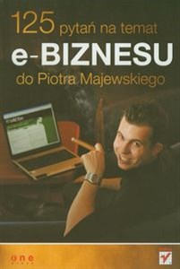 Bild von 125 pytań na temat e-biznesu do Piotra Majewskiego