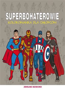 Bild von Superbohaterowie Kolorowanka dla chłopców