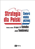 Strategia ... - Grzegorz W. Kołodko, Jacek Tomkiewicz -  fremdsprachige bücher polnisch 