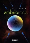 Embriologi... - Hieronim Bartel -  polnische Bücher