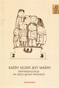 Bild von Każdy uczeń jest ważny Indywidualizacja na lekcji języka polskiego