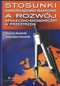 Polska książka : Stosunki s... - Dorota Korenik, Stanisław Korenik
