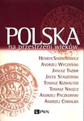 Polnische buch : Polska na ... - Henryk Samsonowicz, Andrzej Wyczański, Janusz Tazbir, Jacek Staszewski