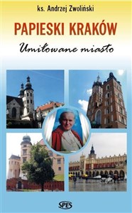 Bild von Papieski Kraków. Umiłowane miasto
