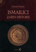 Polska książka : Ismailici ... - Farhad Daftary