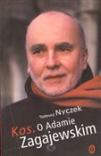Zobacz : Kos O Adam... - Tadeusz Nyczek