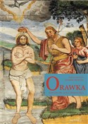 Polska książka : Orawka. Ko... - Andrzej Skorupa, Rafał Monita