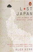 Książka : Lost Japan... - Alex Kerr