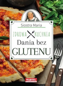 Bild von Siostra Maria - Dania bez glutenu - Zdrowa Kuchnia