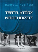 Polnische buch : Teatr, któ... - Dariusz Kosiński