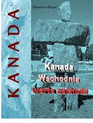 Kanada Wsc... - Wiesława Regel -  Książka z wysyłką do Niemiec 