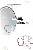 Książka : Zaśnij, la... - Grażyna Kałowska