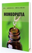 Zobacz : Homeopatia... - Andrzej Zwoliński