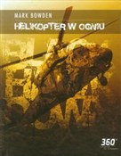 Helikopter... - Mark Bowden -  fremdsprachige bücher polnisch 